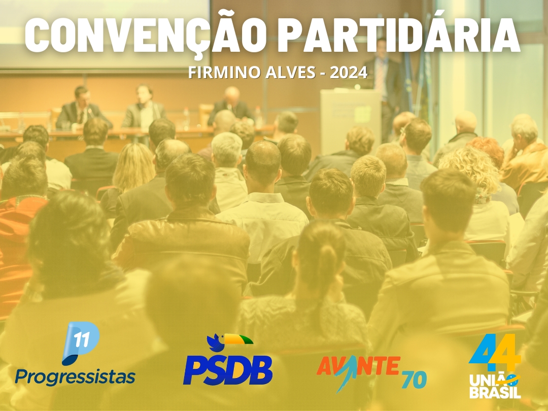 Convenção Partidária em Firmino Alves: Preparativos para o Grande Encontro